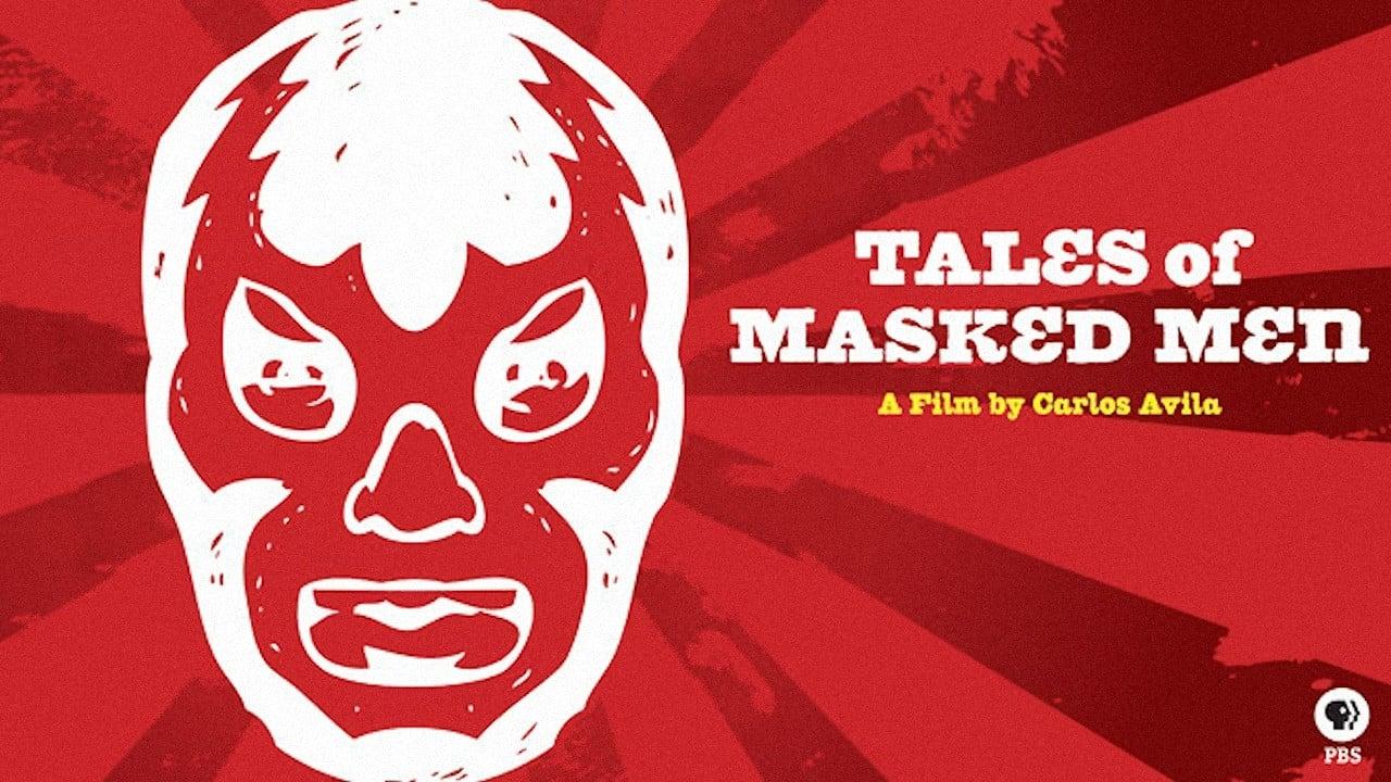 Tales of Masked Men