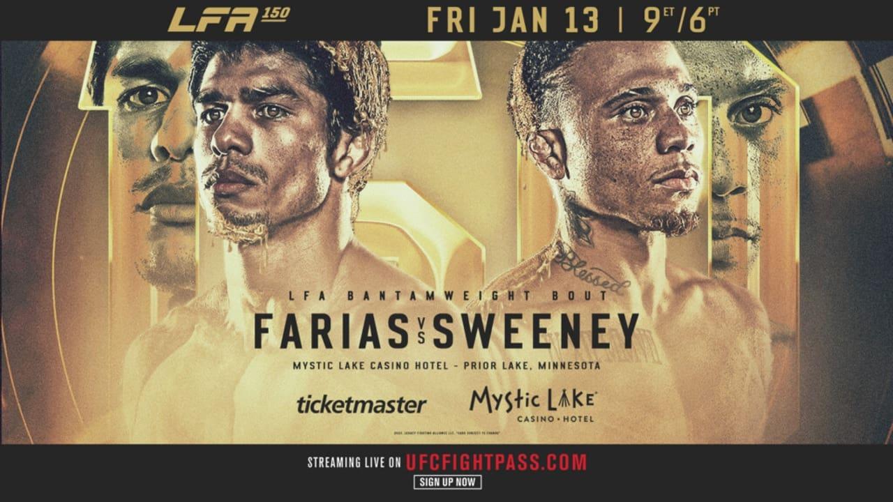 LFA 150: Farias vs. Sweeney