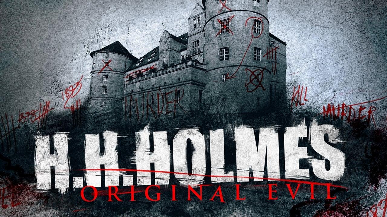 H. H. Holmes: Original Evil