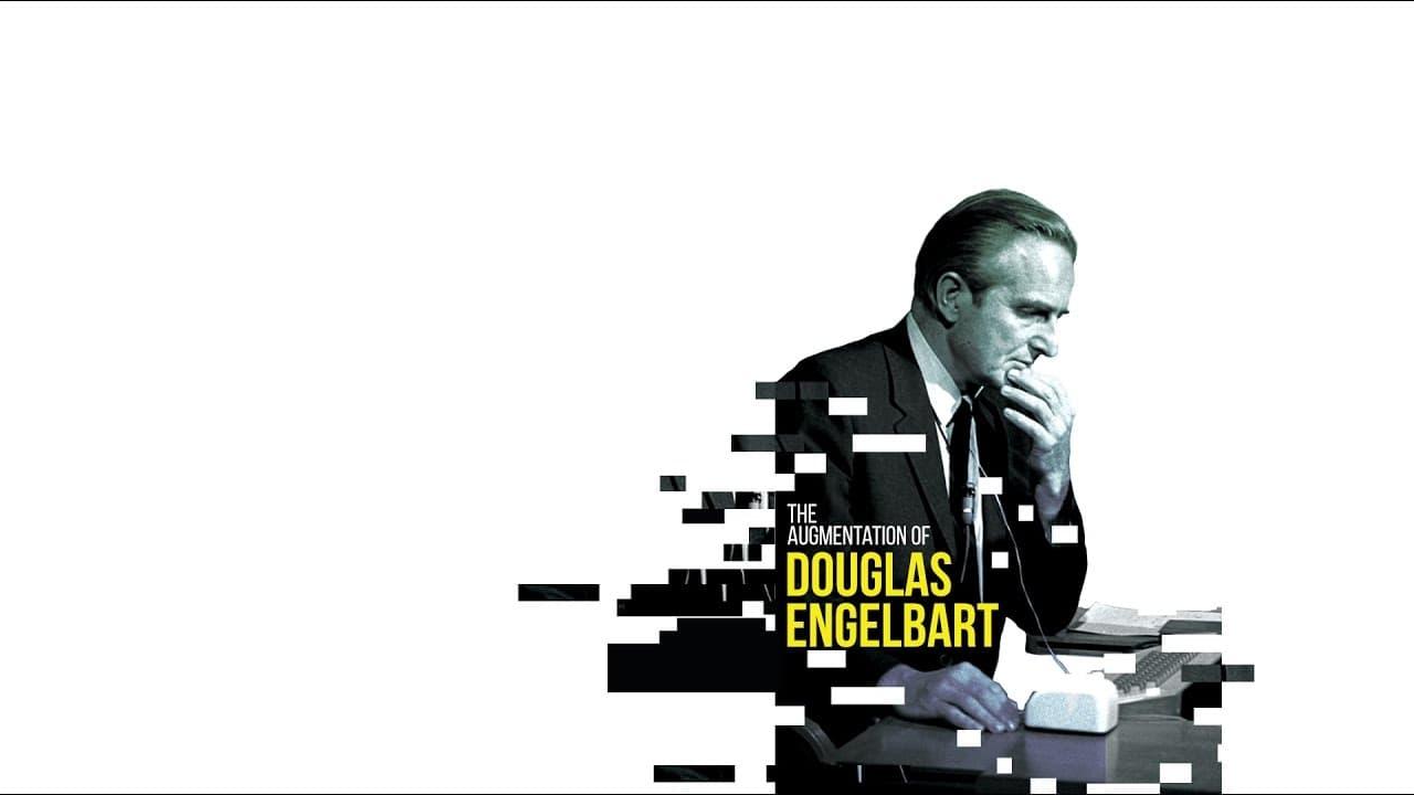 The Augmentation of Douglas Engelbart