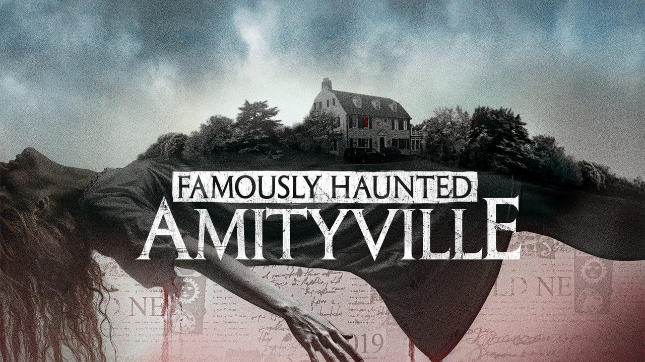 Famously Haunted: Amityville