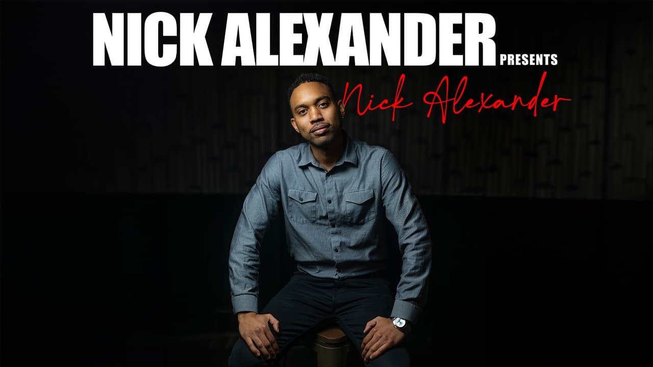 Nick Alexander Presents Nick Alexander