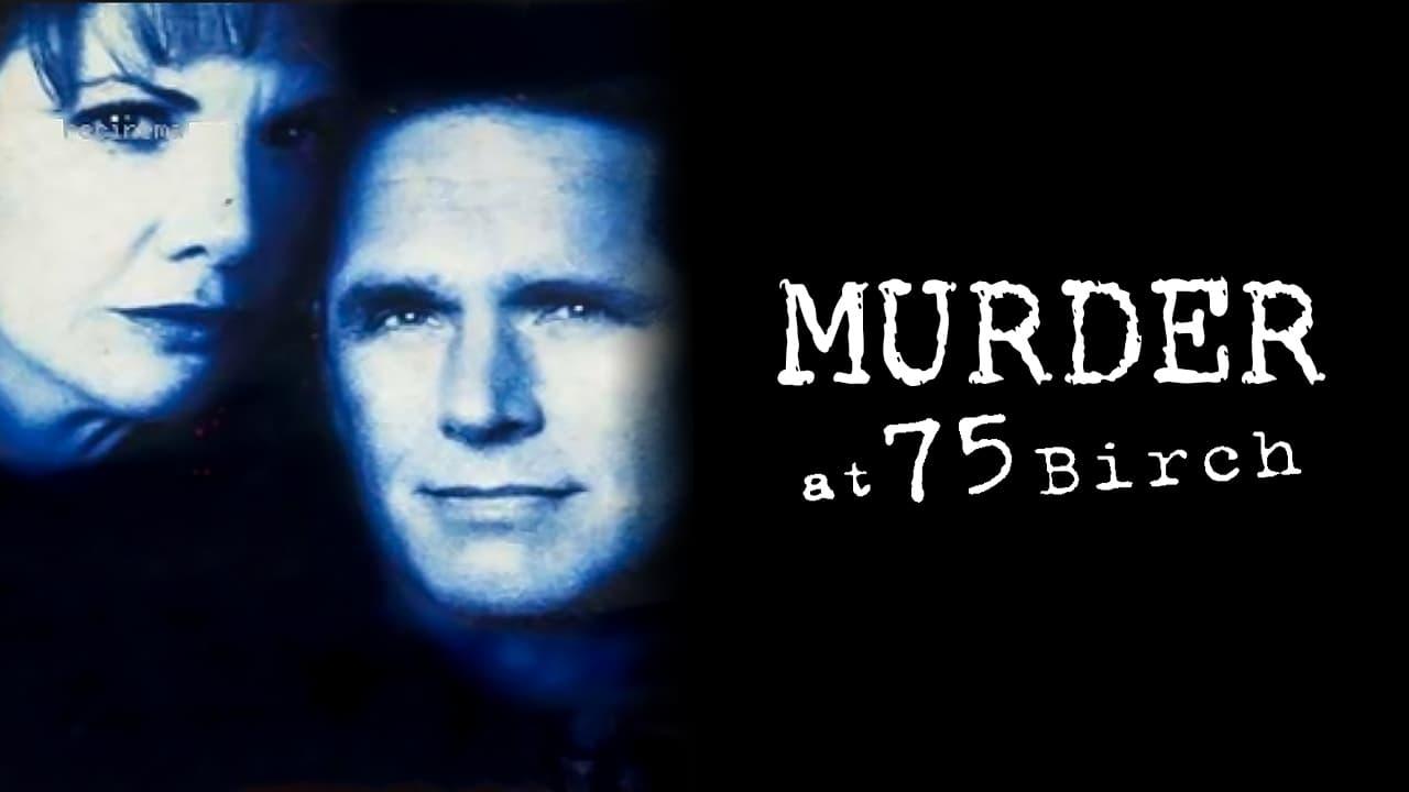 Murder at 75 Birch