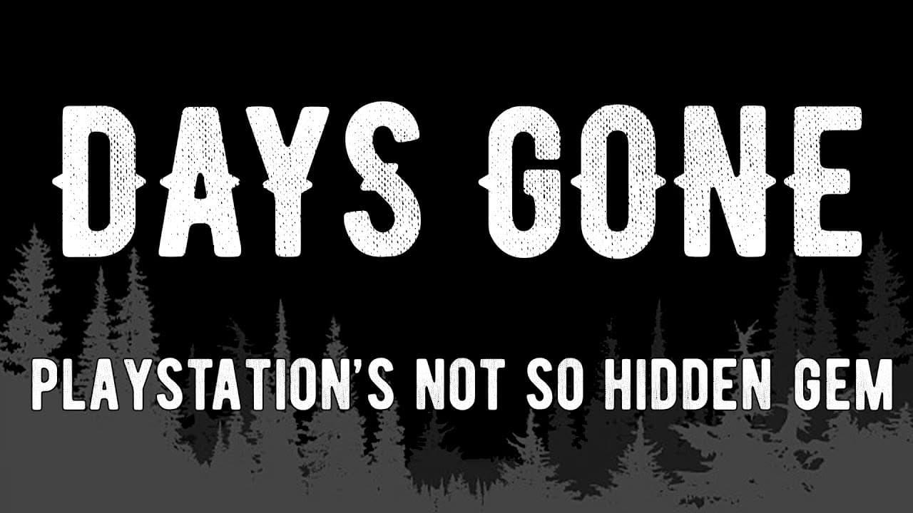 Days Gone: PlayStation's Not So Hidden Gem