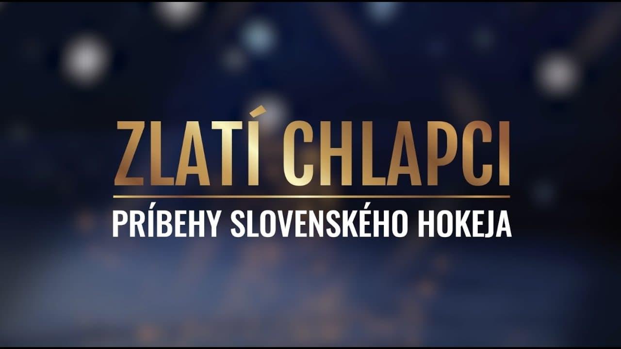 Zlatí chlapci: Příběhy slovenského hokeje