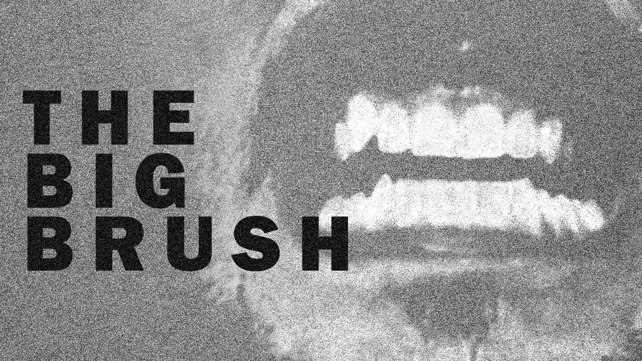 The Big Brush