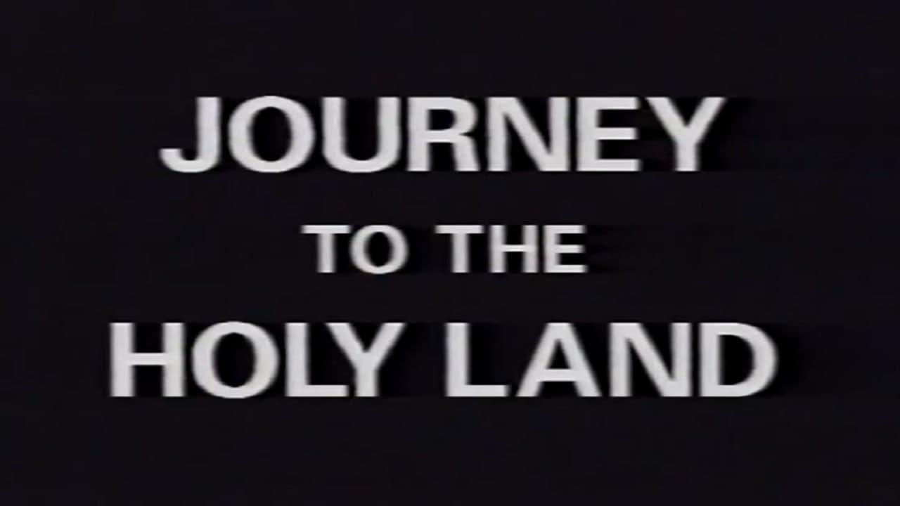 Journey Through the Holy Land