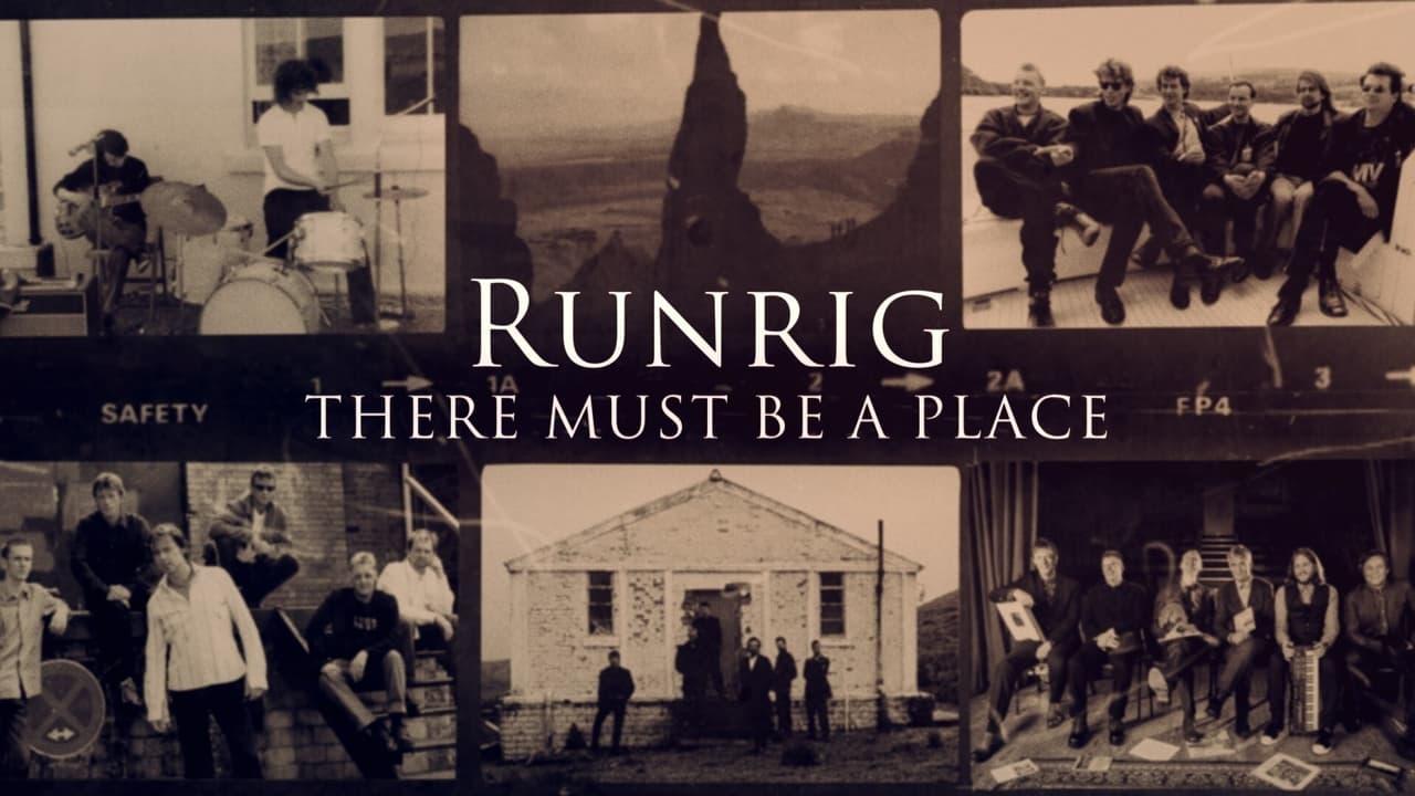 Runrig: There Must Be a Place