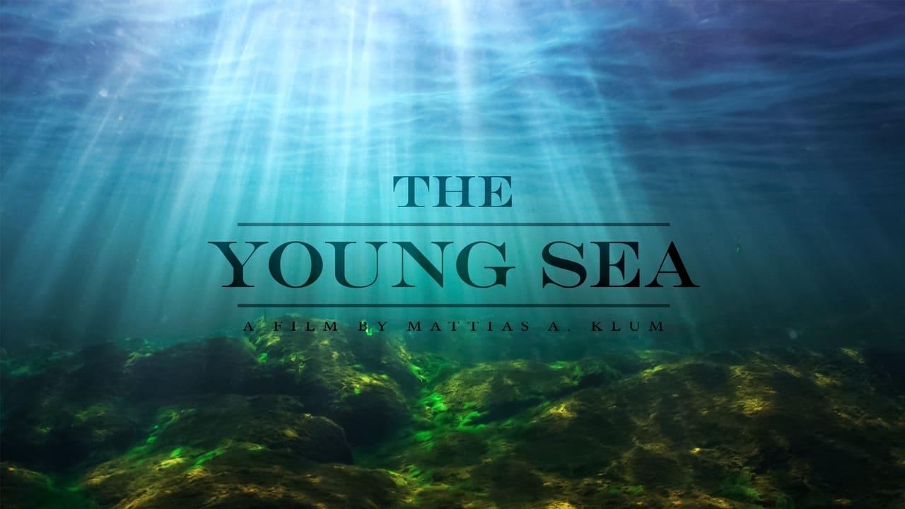 The Young Sea