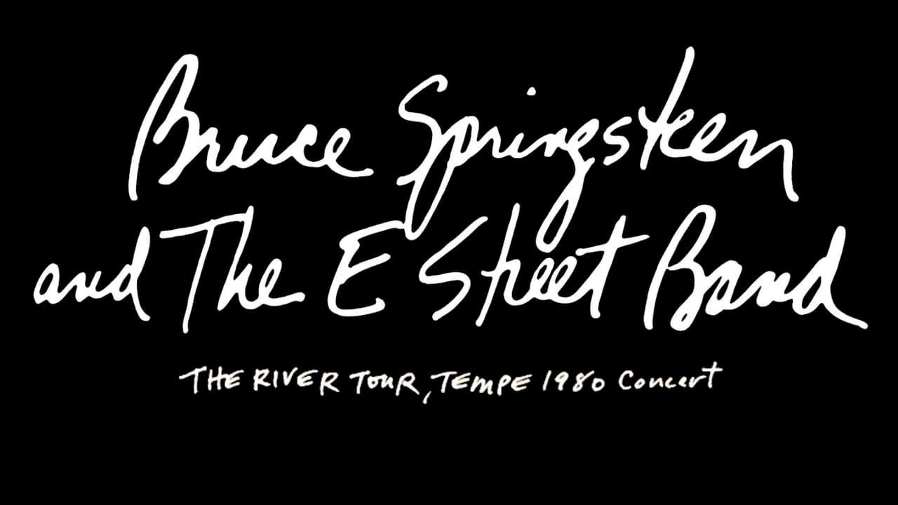 Bruce Springsteen & The E Street Band - The River Tour, Tempe 1980