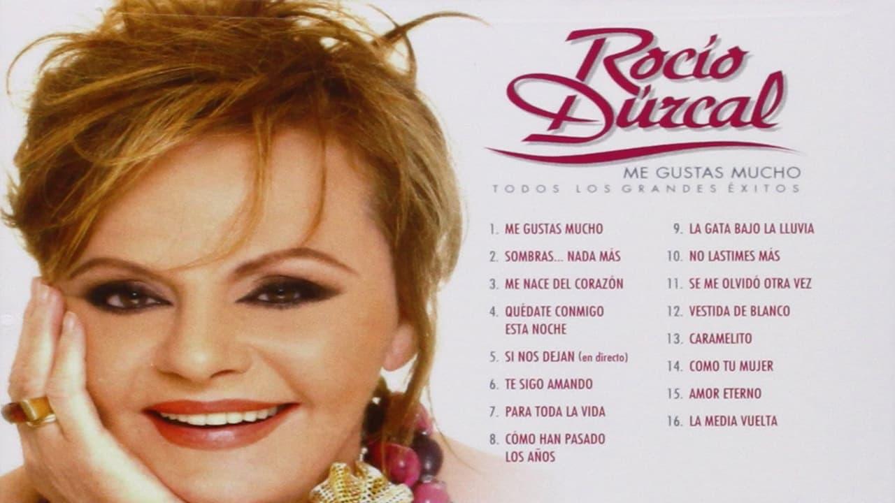 Rocío Dúrcal: I Like You So Much - All The Greatest Hits