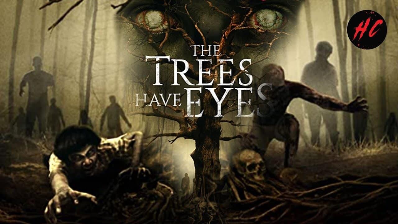 The Trees Have Eyes