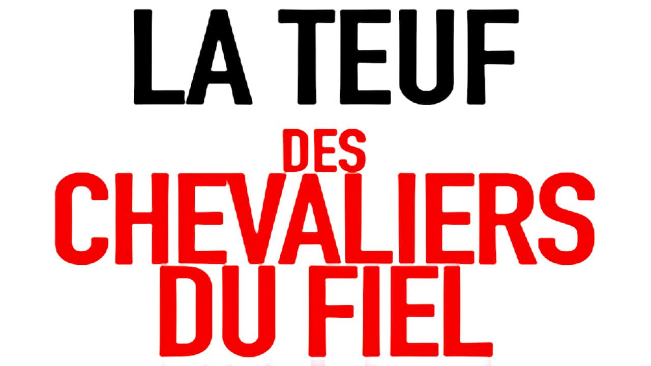 La Teuf Des Chevaliers Du Fiel 2019