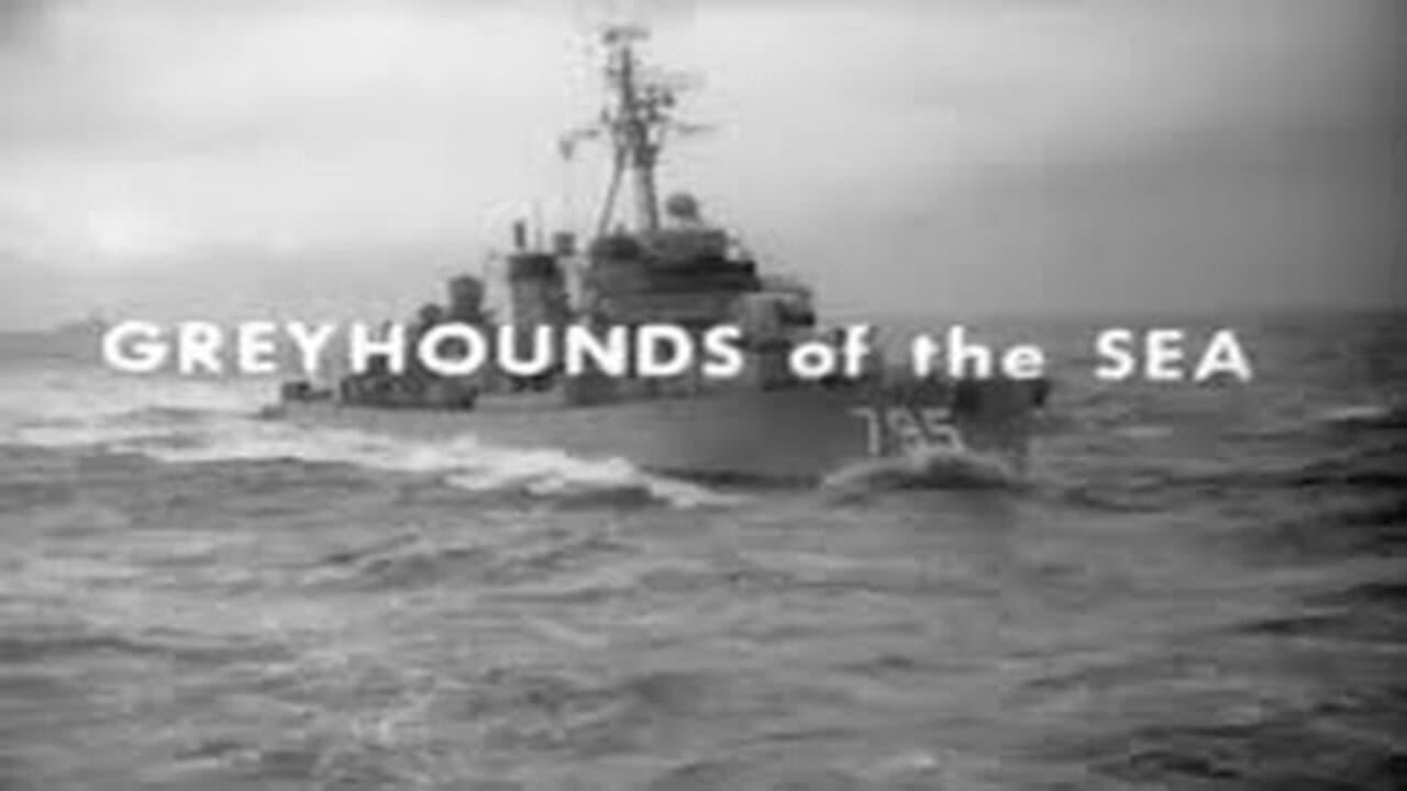 Greyhounds of the Sea