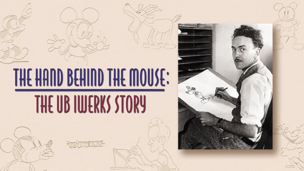 The Hand Behind the Mouse: The Ub Iwerks Story