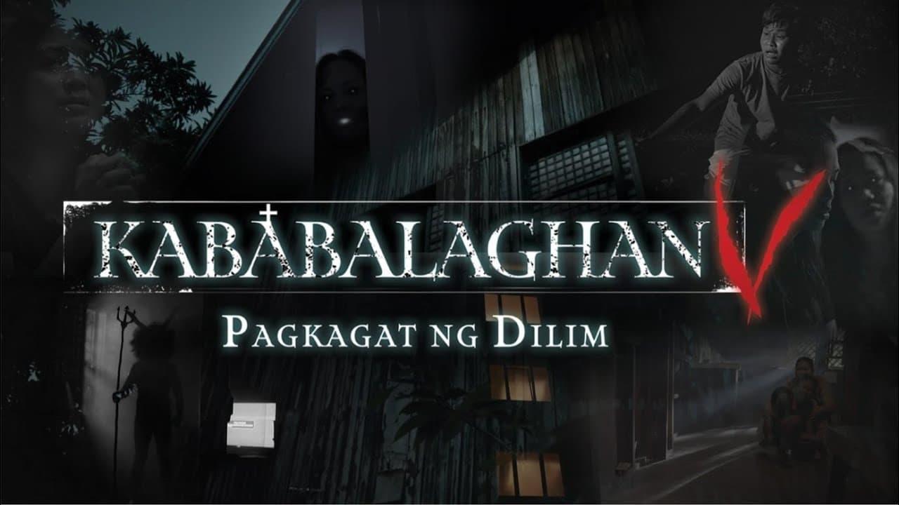 Kababalaghan V: Pagkagat Ng Dilim