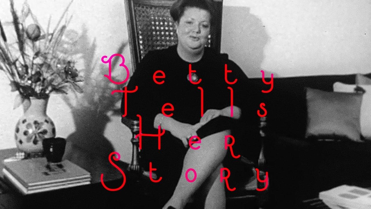 Betty Tells Her Story