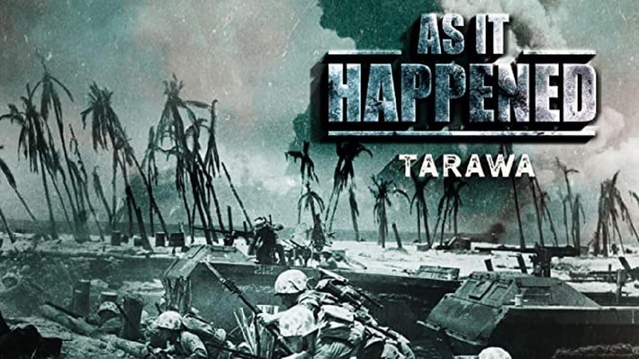 As it Happened: Tarawa