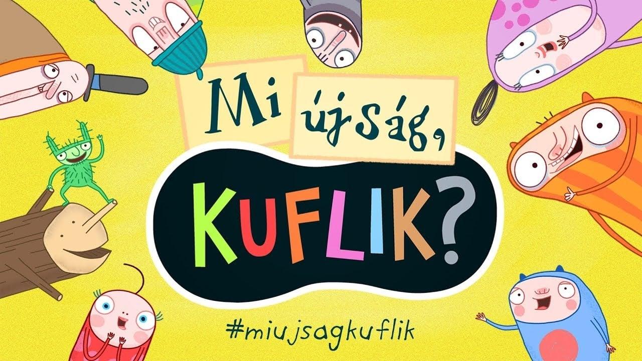 Mi újság, kuflik?