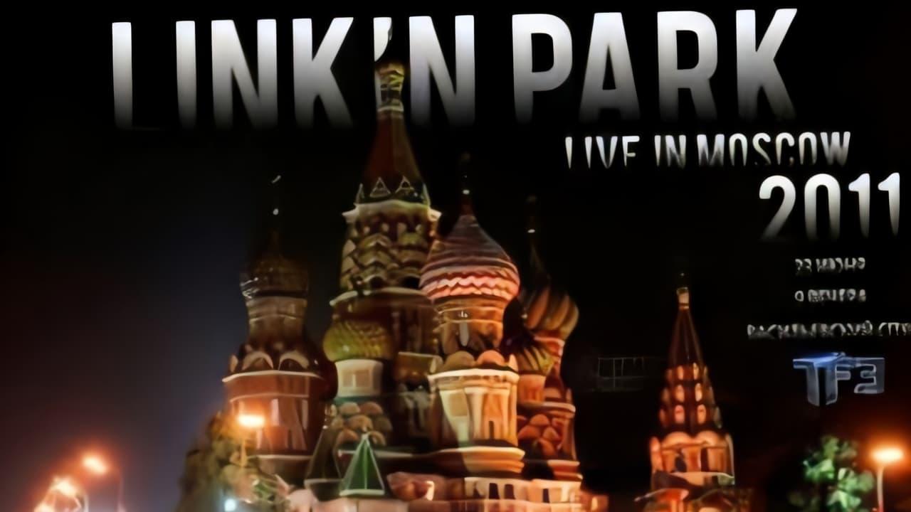 Linkin Park Live in Moscow