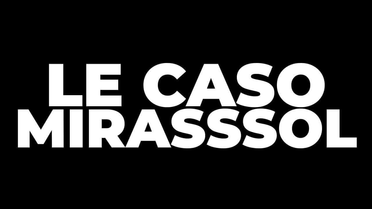 LE CASO MIRASSOL