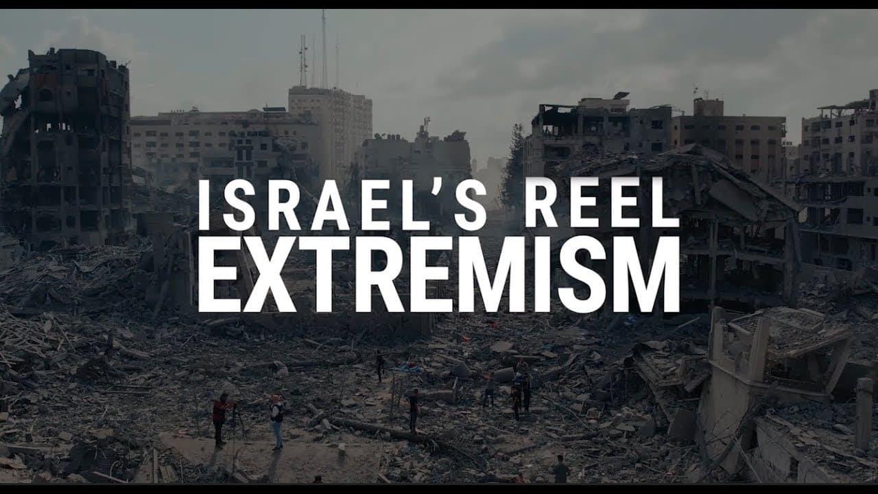 Israel's Reel Extremism