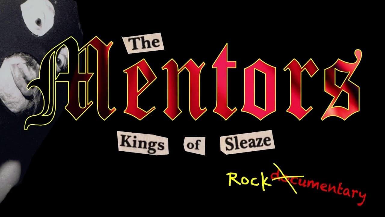 The Mentors: Kings of Sleaze Rockumentary