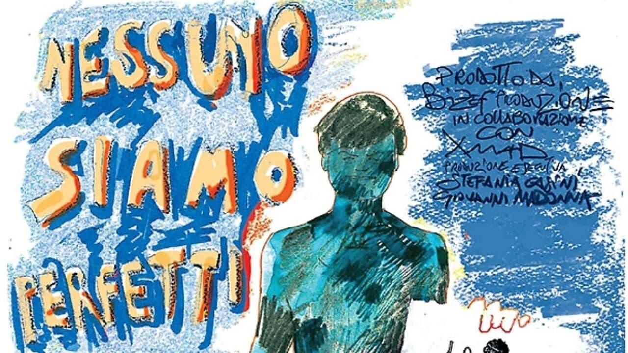 Nessuno siamo perfetti