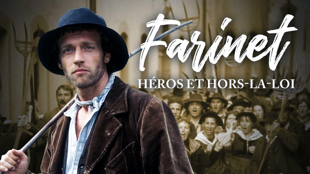 Farinet, Heroes and Outlaw