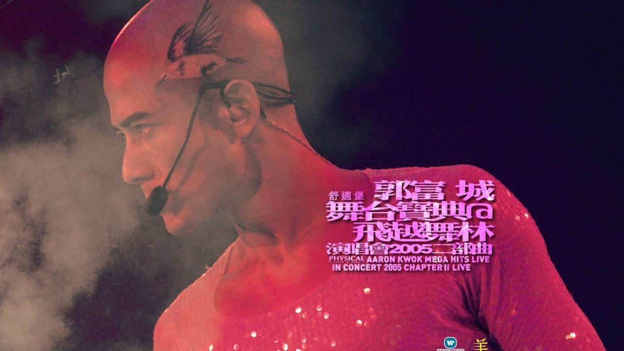 Aaron Kwok Mega Hits Live In Concert 2005 Chapter II Live